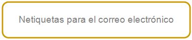 Netiquetas para el correo electrónico